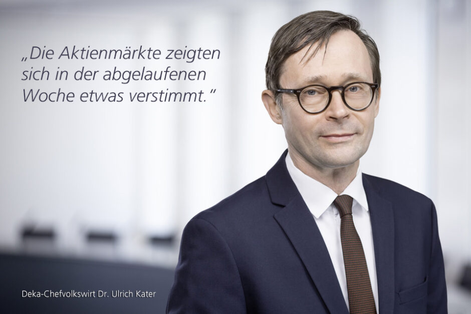 Kolumne Dr. Ulrich Kater, Chefvolkswirt der DekaBank: Unternehmensstimmung sinkt